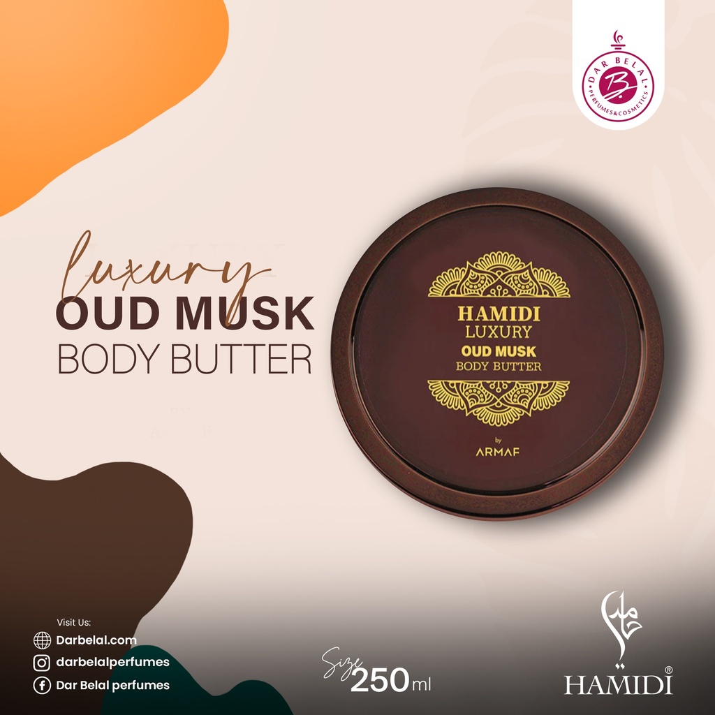 Oud Musk Body Butter  250 ML - Luxury Collection By Hamidi