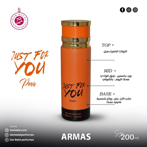 Paris Deodorant Perfume Body Spray  200 ML - Just for you By Armas